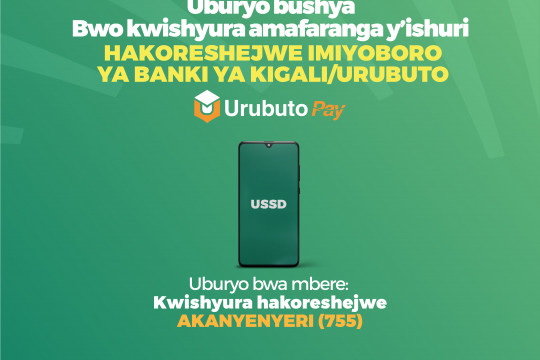 Payment of school fees through Bank of Kigali/Urubuto channels